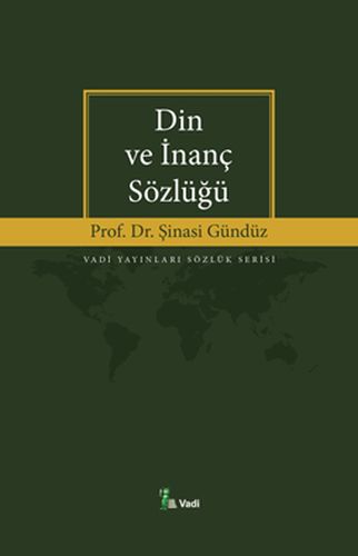 Din ve İnanç Sözlüğü %10 indirimli Şinasi Gündüz