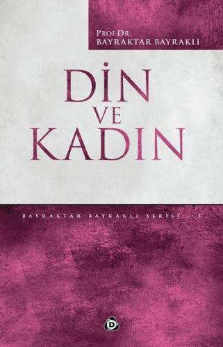 Din ve Kadın %17 indirimli Bayraktar Bayraklı