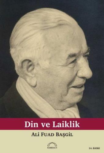 Din ve Laiklik %15 indirimli Ali Fuad Başgil