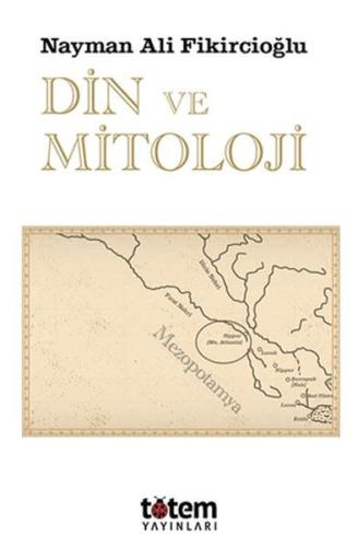 Din ve Mitoloji Nayman Ali Fikircioğlu