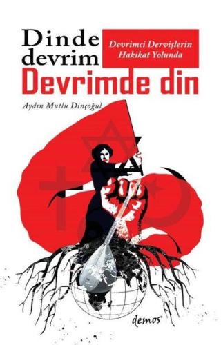 Dinde Devrim Devrimde Din %12 indirimli Aydın Mutlu Dinçoğul