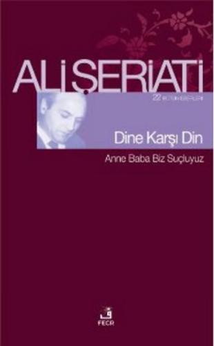 Dine Karşı Din %15 indirimli Ali Şeriati