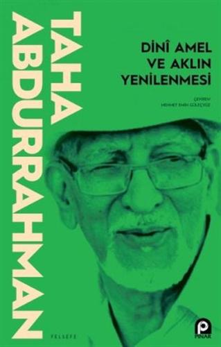 Dini Amel ve Aklın Yenilenmesi %26 indirimli Taha Abdurrahman