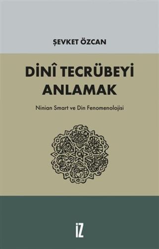 Dini Tecrübeyi Anlamak %15 indirimli Şevket Özcan