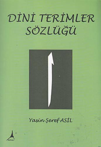 Dini Terimler Sözlüğü Yasin Şeref Asil