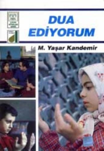 Dinim Serisi 9 - Dua Ediyorum %25 indirimli M. Yaşar Kandemir