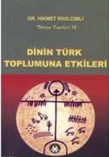 Dinin Türk Toplumuna Etkileri Hikmet Kıvılcımlı