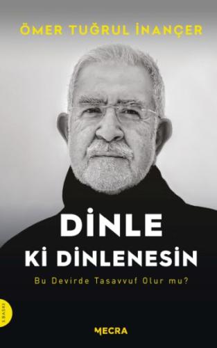 Dinle ki Dinlenesin %18 indirimli Ömer Tuğrul İnançer