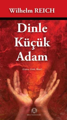 Dinle Küçük Adam %15 indirimli Wilhelm Reich