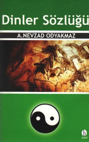 Dinler Sözlüğü Nevzad Odyakmaz