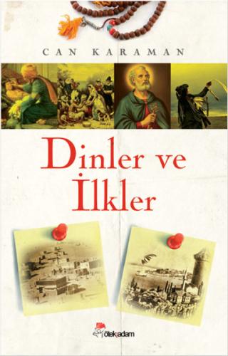 Dinler ve İlkler Can Karaman