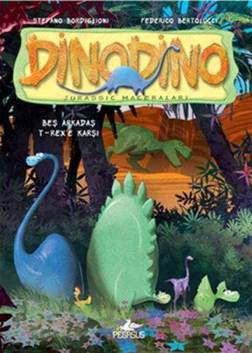 Dinodino -1 / Beş Arkadaş T-Rex'e Karşı %15 indirimli Stefano Bordigli