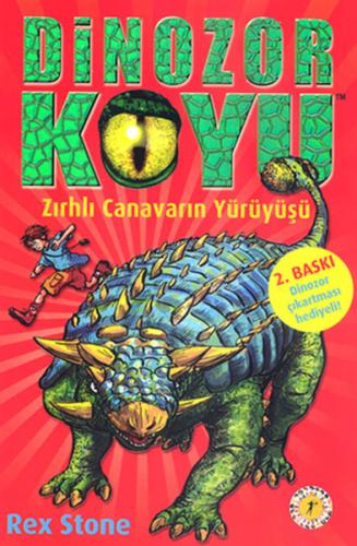 Dinozor Koyu 03 Zırhlı Canavarın Yürüyüşü Rex Stone