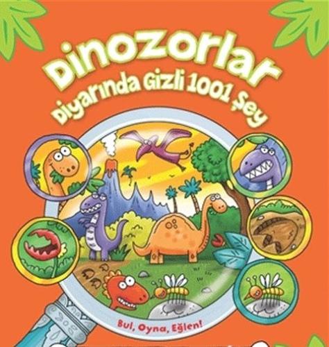 Dinozorlar Diyarında Gizli 1001 Şey Kolektif