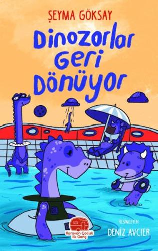 Dinozorlar Geri Dönüyor Şeyma Göksay