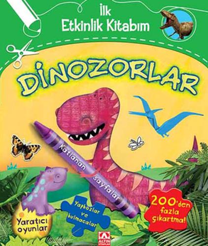 Dinozorlar / İlk Etkinlik Kitabım Kolektif