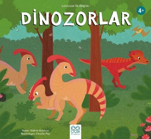 Dinozorlar - Larousse İlk Bilgiler %14 indirimli Valerie Guidoux