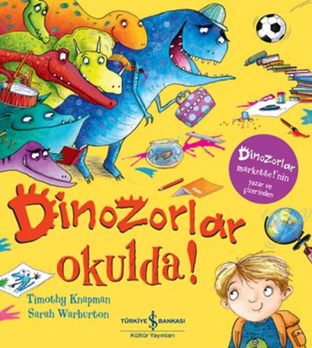 Dinozorlar Okulda! %31 indirimli Timothy Knapman