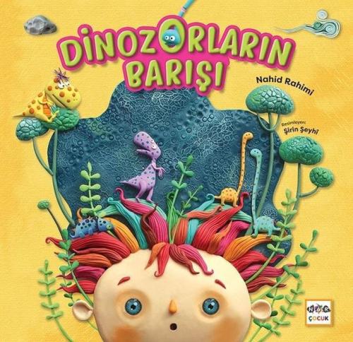 Dinozorların Barışı %19 indirimli Nahid Rahimi