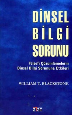 Dinsel Bilgi Sorunu %14 indirimli WILLIAM T.BLACKSTONE