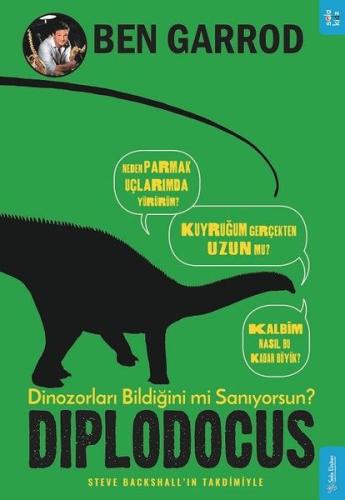 Diplodocus; Dinozorları Bildiğini mi Sanıyorsun? %15 indirimli Ben Gar