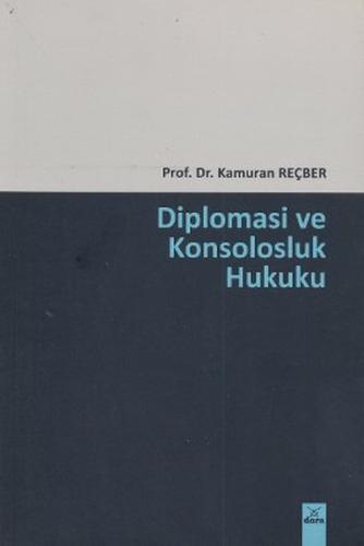 Diploması ve Konsolosluk Hukuku Kamuran Reçber