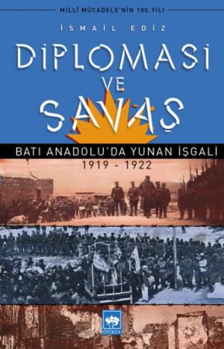 Diplomasi ve Savaş %19 indirimli İsmail Ediz