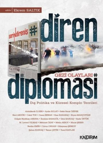 Diren Diplomasi Gezi Olayları, Dış Politika ve Küresel Komplo Teoriler