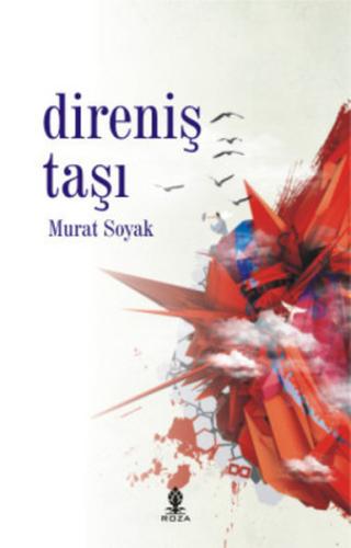 Direniş Taşı Murat Soyak