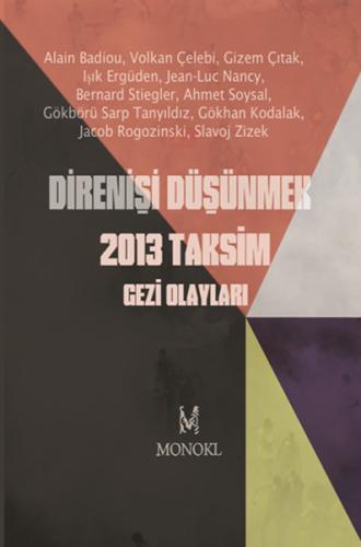 Direnişi Düşünmek 2013 Taksim Gezi Olayları %22 indirimli Kolektif