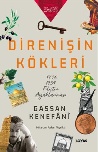 Direnişin Kökleri Gassan Kenefânî