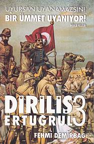 Diriliş Ertuğrul 3 Fehmi Demirbağ