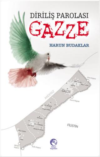 Diriliş Parolası Gazze Harun Budaklar