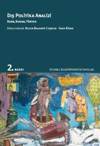 Dış Politika Analizi - Konu, Kuram, Yöntem %3 indirimli Bezen Balamir 