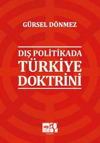 Dış Politikada Türkiye Doktrini Gürsel Dönmez