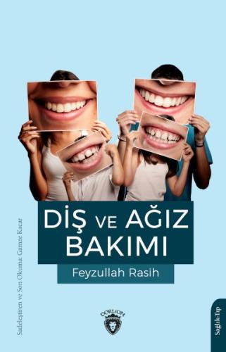 Diş ve Ağız Bakımı %25 indirimli Feyzullah Rasih