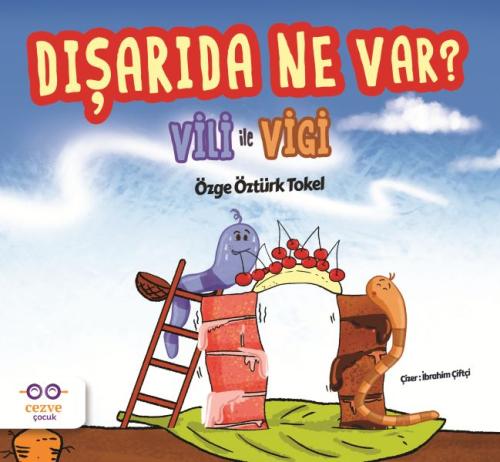 Dışarıda Ne Var? - Vili ile Vigi %19 indirimli Özge Öztürk Tokel