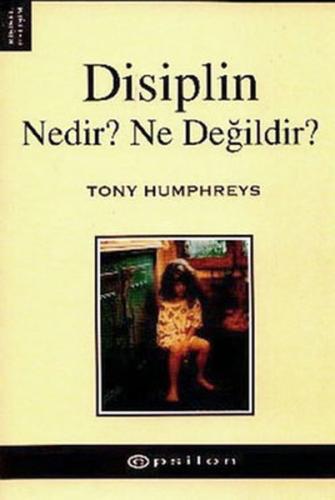 Disiplin Nedir? Ne Değildir? %10 indirimli Tony Humphreys