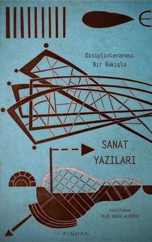 Disiplinlerarası Bir Bakışla Sanat Yazıları %35 indirimli Hilmi Yavuz