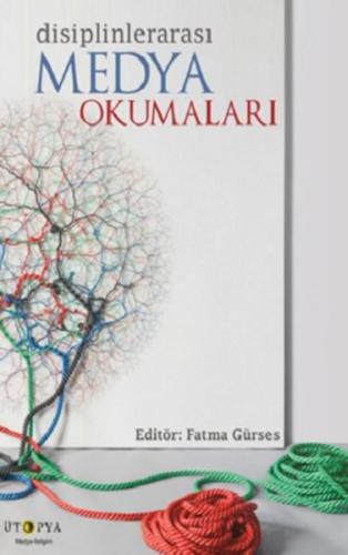 Disiplinlerarası Medya Okumaları %10 indirimli Fatma Gürses