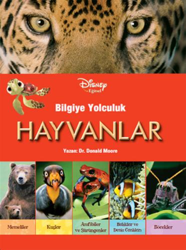 Disney Eğitsel- Bilgiye Yolculuk- Hayvanlar Donald Moore