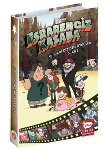 Disney Esrarengiz Kasaba - Çizgi Diziden Öyküler 5. Cilt Kolektif