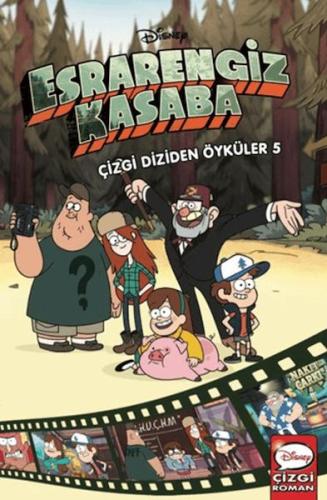 Disney - Esrarengiz Kasaba Çizgi Diziden Öyküler 5 Kolektif