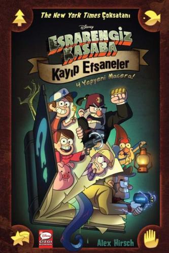 Disney - Esrarengiz Kasaba Kayıp Efsaneler %15 indirimli Alex Hirsch