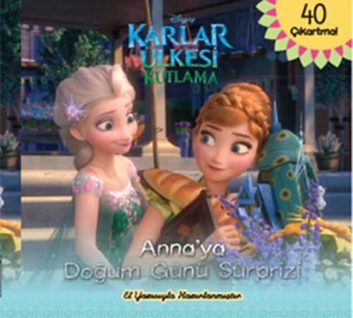 Disney Karlar Ülkesi Kutlama Anna'ya Doğum Günü Sürprizi Kolektif