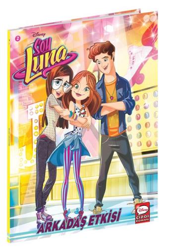 Disney Soy Luna - Arkadaş Etkisi %15 indirimli Disney editor ekibi