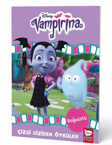 Disney Vampirina Doğaüstü - Çizgi Diziden Öyküler %15 indirimli Kolekt