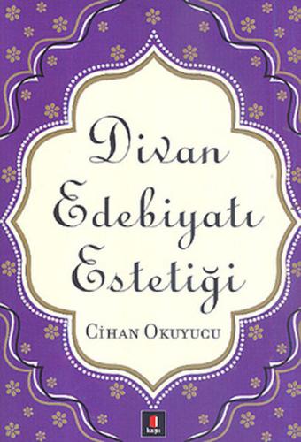 Divan Edebiyatı Estetiği %10 indirimli Cihan Okuyucu