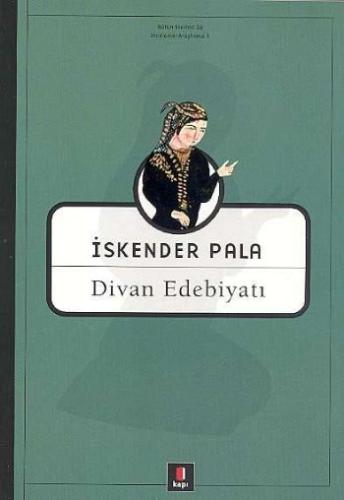 Divan Edebiyatı %10 indirimli İskender Pala