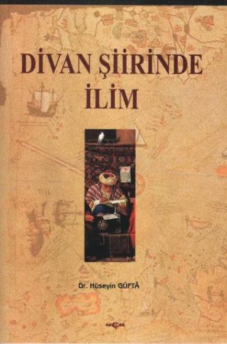 Divan Şiirinde İlim Hüseyin Güfta